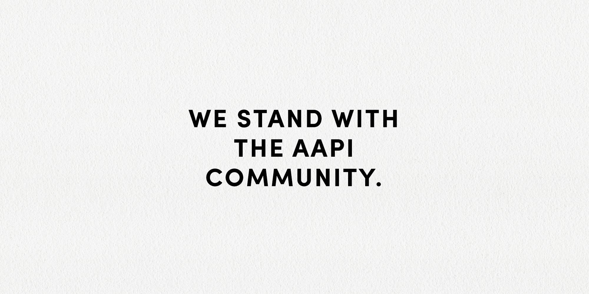 ouai stands with the asian american pacific islanders community