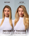 Before-and-after comparison of a woman with long blonde hair, showing the text 'BEFORE', 'AFTER', 'INSTANTLY THICKER, FULLER-LOOKING HAIR', and a small ingredient disclaimer on a pale blue background.